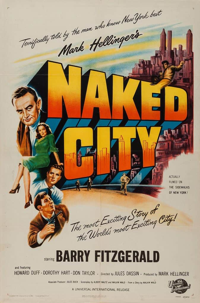 Färgglad filmaffisch med orden Naked City i stora gula och orange bokstäver mot en tecknad stadssiluett. Till vänster tecknade porträtt av skådespelarna, en kvinna i grön klänning och en man med revolver. Längst ner står Barry Fitzgerald i stora svarta versaler.